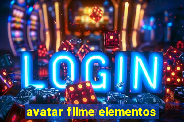 avatar filme elementos